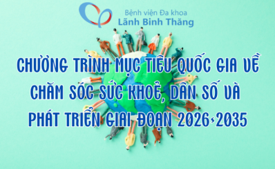 (T5G-Clip) Chương trình mục tiêu quốc gia về chăm sóc sức khoẻ, dân số và phát triển giai đoạn 2026-2035